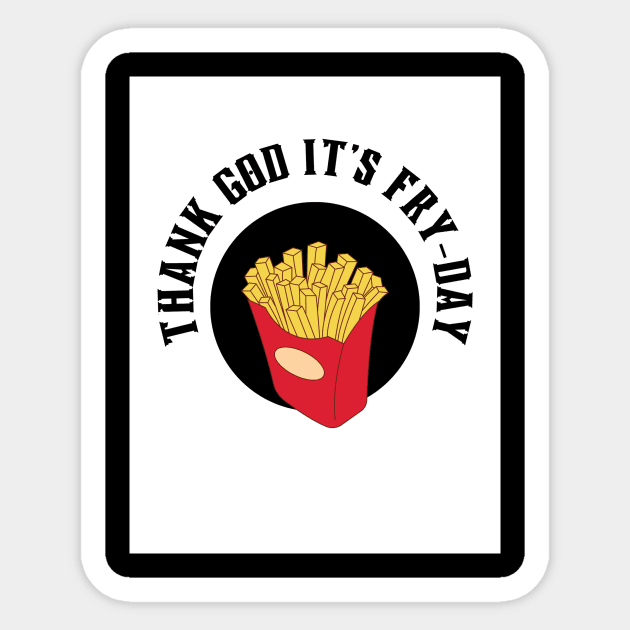 thank god it's fryday Sticker by deklinlee